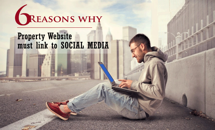 6 Reasons Why Property Website Must Link To Social Media